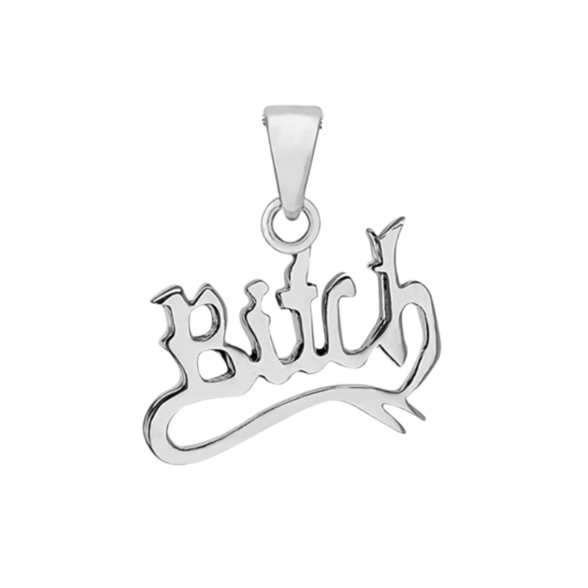 B*itch Pendant Charm